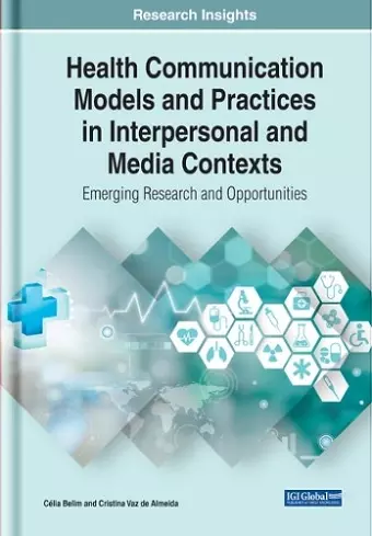 Health Communication Models and Practices in Interpersonal and Media Contexts cover