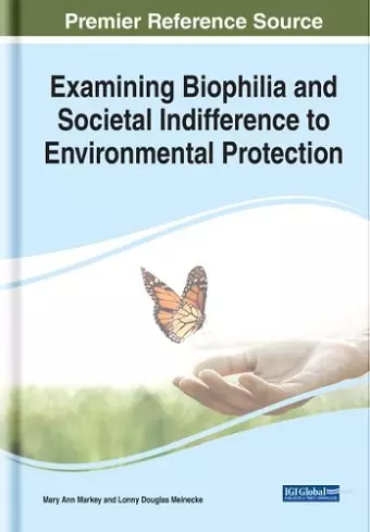 Examining Biophilia and Societal Indifference to Environmental Protection cover