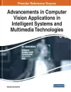 Advancements in Computer Vision Applications in Intelligent Systems and Multimedia Technologies cover