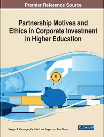 Partnership Motives and Ethics in Corporate Investment in Higher Education cover