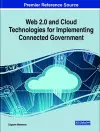 Web 2.0 and Cloud Technologies for Implementing Connected Government cover