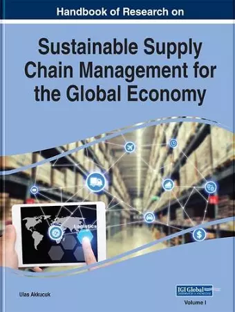 Handbook of Research on Sustainable Supply Chain Management for the Global Economy cover