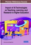 Impact of AI Technologies on Teaching, Learning, and Research in Higher Education cover