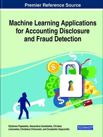 Machine Learning Applications for Accounting Disclosure and Fraud Detection cover