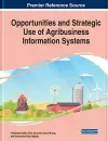 Opportunities and Strategic Use of Agribusiness Information Systems cover