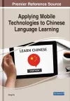 Applying Mobile Technologies to Chinese Language Learning cover