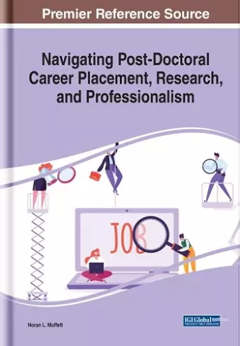 Navigating Post-Doctoral Career Placement, Research, and Professionalism cover