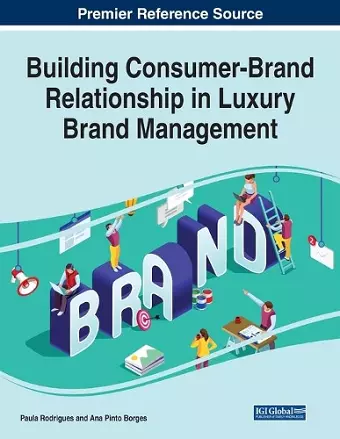 Building Consumer-Brand Relationship in Luxury Brand Management cover