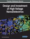 Design and Investment of High Voltage NanoDielectrics cover