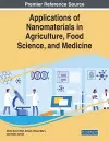 Applications of Nanomaterials in Agriculture, Food Science, and Medicine cover