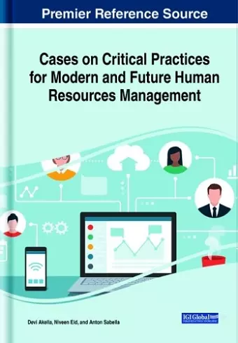 Cases on Critical Practices for Modern and Future Human Resources Management cover