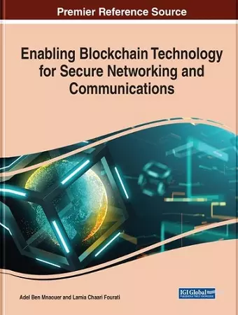 Enabling Blockchain Technology for Secure Networking and Communications cover