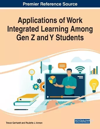 Applications of Work Integrated Learning Among Gen Z and Y Students cover