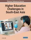 Higher Education Challenges in South-East Asia cover