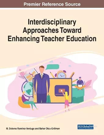 Interdisciplinary Approaches Toward Enhancing Teacher Education cover