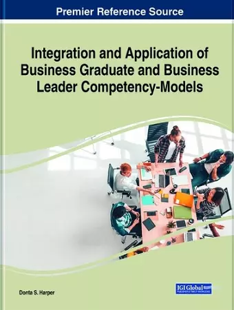 Integration and Application of Business Graduate and Business Leader Competency-Models cover