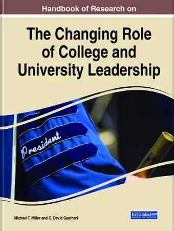 Handbook of Research on the Changing Role of College and University Leadership cover