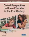 Global Perspectives on Home Education in the 21st Century cover