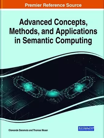 Advanced Concepts, Methods, and Applications in Semantic Computing cover