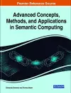 Advanced Concepts, Methods, and Applications in Semantic Computing cover