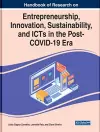 Handbook of Research on Entrepreneurship, Innovation, Sustainability, and ICTs in the Post-COVID-19 Era cover