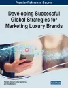 Developing Successful Global Strategies for Marketing Luxury Brands cover