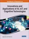 Innovations and Applications of AI, IoT, and Cognitive Technologies cover