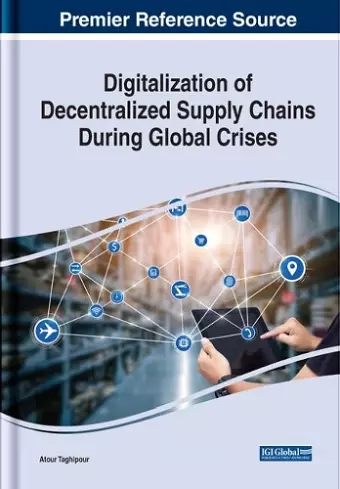 Digitalization of Decentralized Supply Chains During Global Crises cover