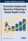 Economic Impact and Recovery Following a Global Health Crisis cover