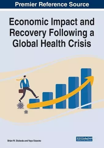 Economic Impact and Recovery Following a Global Health Crisis cover