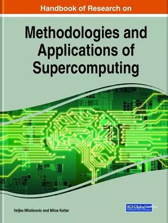 Handbook of Research on Methodologies and Applications of Supercomputing cover