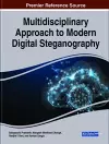 Multidisciplinary Approach to Modern Digital Steganography cover