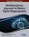 Multidisciplinary Approach to Modern Digital Steganography cover