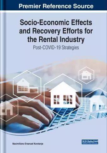 Socio-Economic Effects and Recovery Efforts for the Rental Industry: Post-COVID-19 Strategies cover