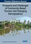 Prospects and Challenges of Community-Based Tourism and Changing Demographics cover