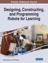 Designing, Constructing, and Programming Robots for Learning cover