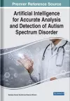 Artificial Intelligence for Accurate Analysis and Detection of Autism Spectrum Disorder cover
