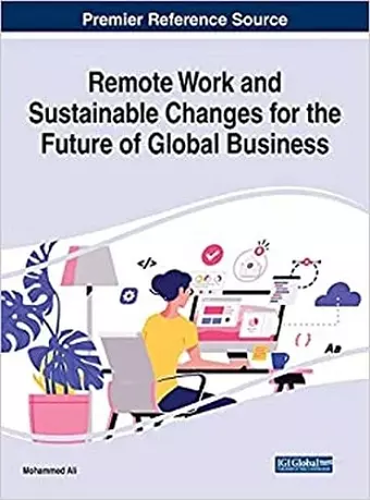 Remote Work and Sustainable Changes for the Future of Global Business cover