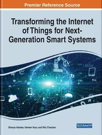 Transforming the Internet of Things for Next-Generation Smart Systems cover