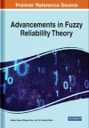 Advancements in Fuzzy Reliability Theory cover