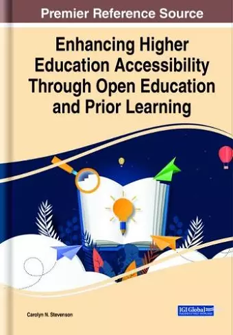 Enhancing Higher Education Accessibility Through Open Education and Prior Learning cover