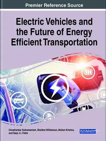 Electric Vehicles and the Future of Energy Efficient Transportation cover