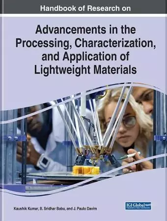 Advancements in the Processing, Characterization, and Application of Lightweight Materials cover