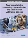 Advancements in the Processing, Characterization, and Application of Lightweight Materials cover