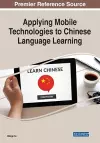 Applying Mobile Technologies to Chinese Language Learning cover