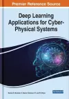 Deep Learning Applications for Cyber-Physical Systems cover