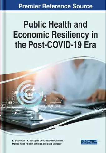 Public Health and Economic Resiliency in the Post-COVID-19 Era cover
