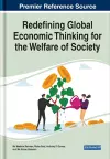 Redefining Global Economic Thinking for the Welfare of Society cover