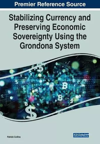 Stabilizing Currency and Preserving Economic Sovereignty Using the Grondona System cover