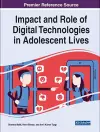 Impact and Role of Digital Technologies in Adolescent Lives cover